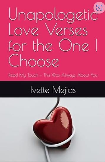 Unapologetic Love Verses for the One I Choose